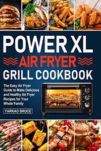 PowerXL Air Fryer Grill Cookbook