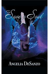 To Save a Soul