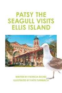 Patsy the Seagull Visits Ellis Island