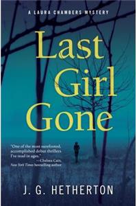 Last Girl Gone: A Laura Chambers Novel