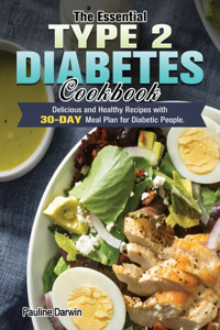 The Essential Type 2 Diabetes Cookbook