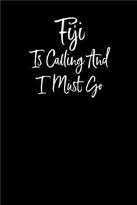 Fiji is Calling and I Must Go