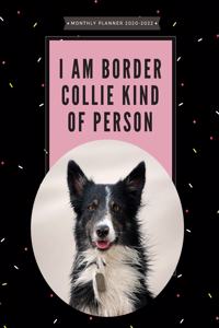 I am Border Collie Kind of Person - 2020 - 2022 Monthly Planner