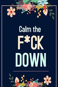 Calm the F*ck Down