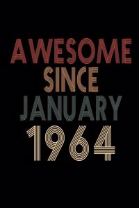 Awesome Since January 1964