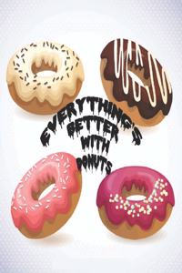 Everything's better with donuts