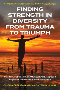 Finding Strength in Diversity From Trauma to Triumph