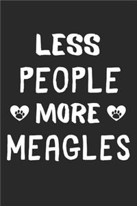 Less People More Meagles