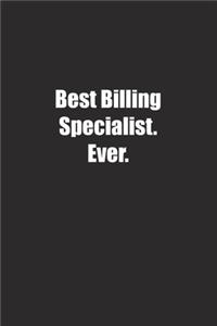 Best Billing Specialist. Ever.