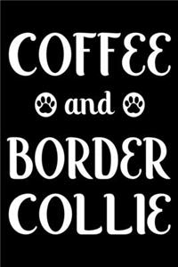 Coffee And Border Collie