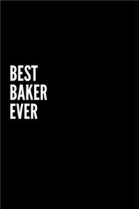 Best Baker Ever Notebook