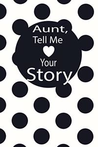 aunt, tell me your story