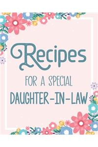 Recipes For a Special Daughter-In-Law