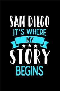 San Diego It's Where My Story Begins