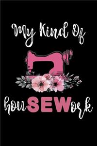My Kind Of Housework