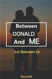 Between DONALD and Me