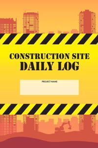 Construction Site Daily Log