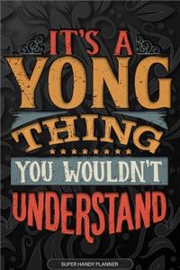 Its A Yong Thing You Wouldnt Understand
