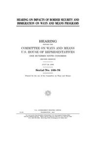 Hearing in impacts of border security and immigration on Ways and Means programs