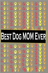 Best Dog Mom Ever
