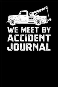 We Meet By Accident Journal