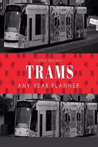 Trams Any Year Planner