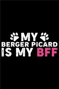 My Berger Picard Is My BFF