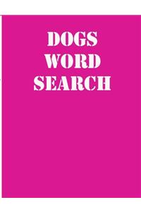 Dogs word search: large print puzzle book.8,5x11, matte cover,39 animals Activity Puzzle Book for kids ages 6-8 and Book for adults also, with solution