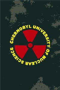 Chernobyl University Of Nuclear Science