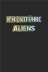 Ich entführe Aliens