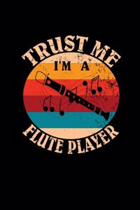 Trust Me I'm A Flute Player