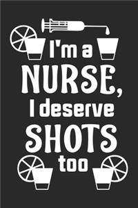I am a Nurse I deserve Shots Too