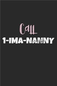 Call 1-IMA-NANNY