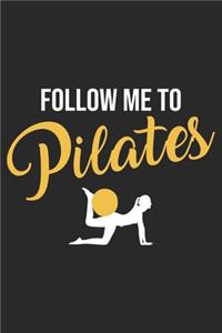 Follow Me To Pilates