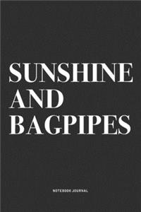Sunshine And Bagpipes
