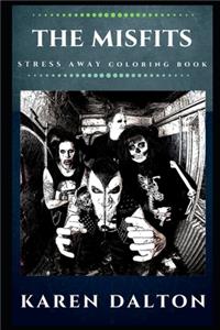 The Misfits Stress Away Coloring Book