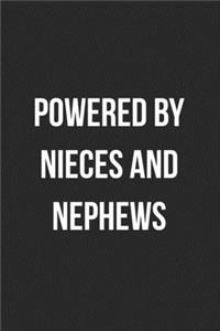 Powered By Nieces And Nephews