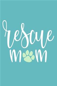 Rescue Mom