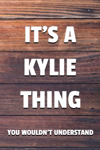 It's a Kylie Thing You Wouldn't Understand
