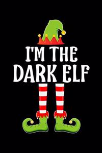 I'm the Dark Elf
