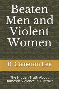 Beaten Men and Violent Women