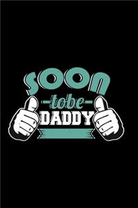 Soon To Be Daddy