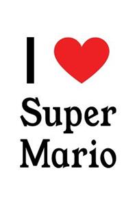 I Love Super Mario: Super Mario Designer Notebook