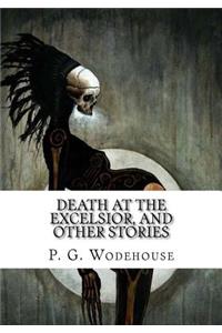 Death at the Excelsior, and Other Stories