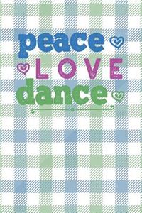 Peace Love Dance