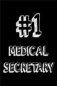 #1 Medical Secretary