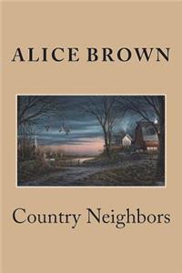 Country Neighbors