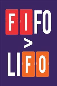 FIFO > LiFO