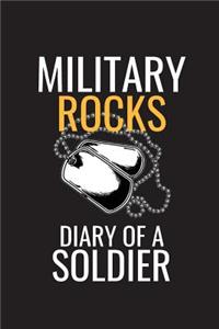 Military Rocks Diary Of A Soldier