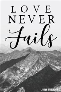 Love Never Fails